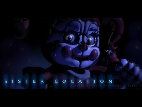 Five Nights at Freddy's Sister Location Part:1