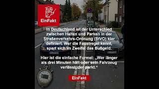Halten oder Parken? | Die 3-Minuten-Regel der StVO erklärt | EinFakt