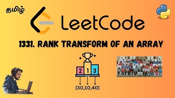 LeetCode - 1331. Rank Transform of an Array | Step-by-Step Explanation in Tamil | Python Tutorial