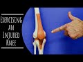 How Do I Exercise An Injured Knee?