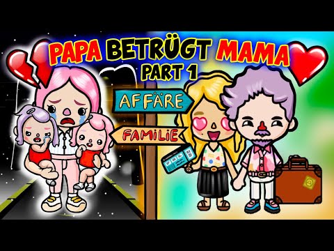 PART 1 😱 PAPA BETRÜGT MAMA 😭 ICH WERDE WIE EIN BABY BEHANDELT  in TOCA WORLD // TOCA BOCA Deutsch