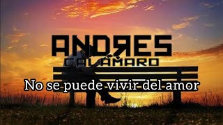 Andrés Calamaro - No Se Puede Vivir Del Amor (Letra)