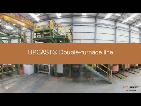 Double-furnace UPCAST®