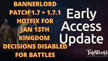 Bannerlord  Beta Branch 1.7 + 1.7.1 Update For Jan 13th  | Flesson19