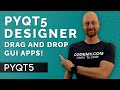 PyQT5 Designer Drag and Drop GUI - PyQt5 GUI Thursdays #6
