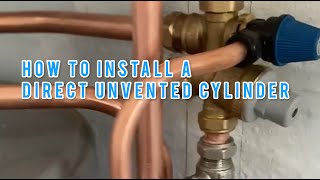 how to install a direct unvented hot water cylinder