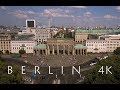 BERLIN von oben - BERLIN from above in 4K-UHD - Aerial View - Luftaufnahmen - Drohne