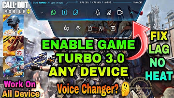 Enable Game Turbo 3.0 In Device | Voice Changer | Game Turbo Booster For Fix Lag On Any Games 2021