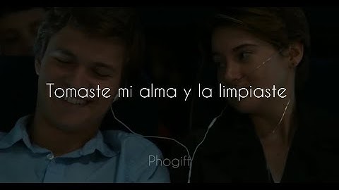 All I Want - Kodaline // Sub Español // (Film: The Fault In Our Stars)