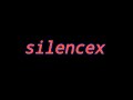 Silencex  ams produes