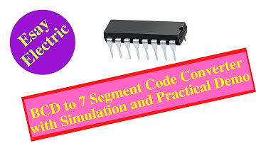 BCD to 7 Segment Code Converter with Simulation and Practical Demo