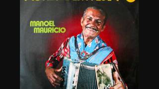 Video thumbnail of "Manoel Maurício.Forró no Sertão"