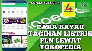 CARA BAYAR TAGIHAN LISTRIK DI TOKOPEDIA