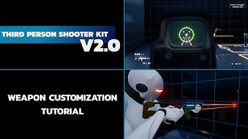Third Person Shooter Kit v2.0 - Weapon customization tutorial