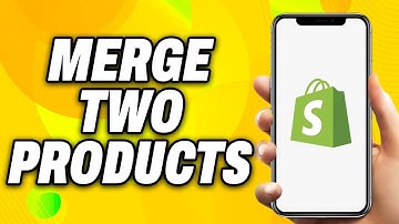 How To Merge Two Products In Shopify (2025) - Quick Fix