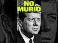 No murió