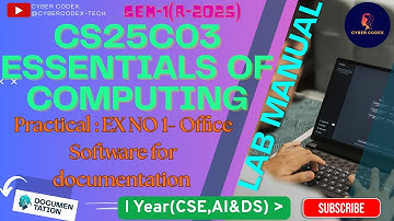 👉 CS25C03 – Essentials of Computing Practical | Office Software for Documentation | Anna Univ R-2025