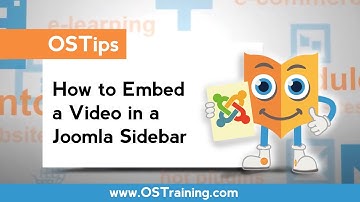 OSTips - How To Embed Video In A Joomla Sidebar