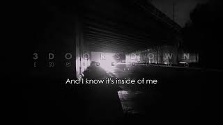3 Doors Down -  Inside Of Me + [ English Lyirics }