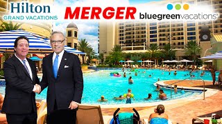 Dissecting The Hilton-Bluegreen Merger Deal & The Future of Timeshare Ownership and Vacationing