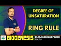 DEGREE OF UNSATURATION | RING RULE | CSIR-NET,GATE,JAM,JEE-NEET | Dr.RAJESH'S BIOGENESIS - HYDERABAD