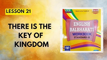 Std 3|Lesson 21|There is the key of Kingdom|English Workbook Question Answers|