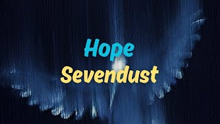 Hope - Sevendust | Lyrics