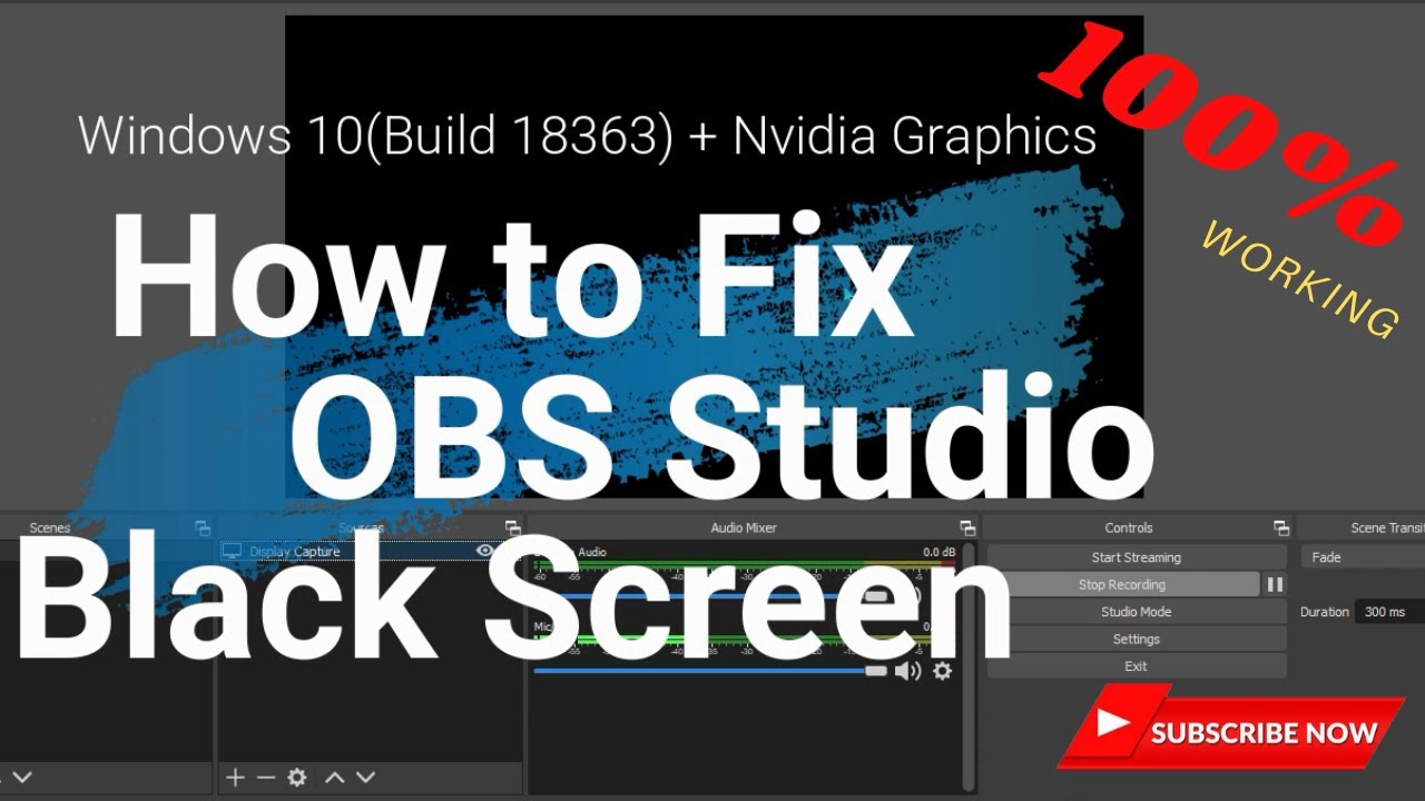 How To Fix OBS Studio Black Screen (Windows 10 + Nvidia Graphics ...