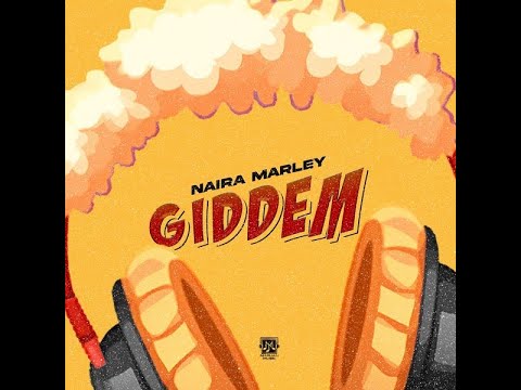 Naira Marley – Giddem (Official Lyric Video)