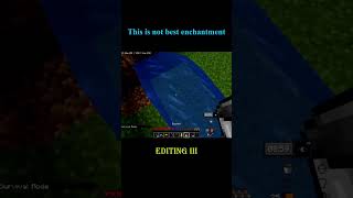 This is not best enchantment in Minecraft #minecraft #whitegamer