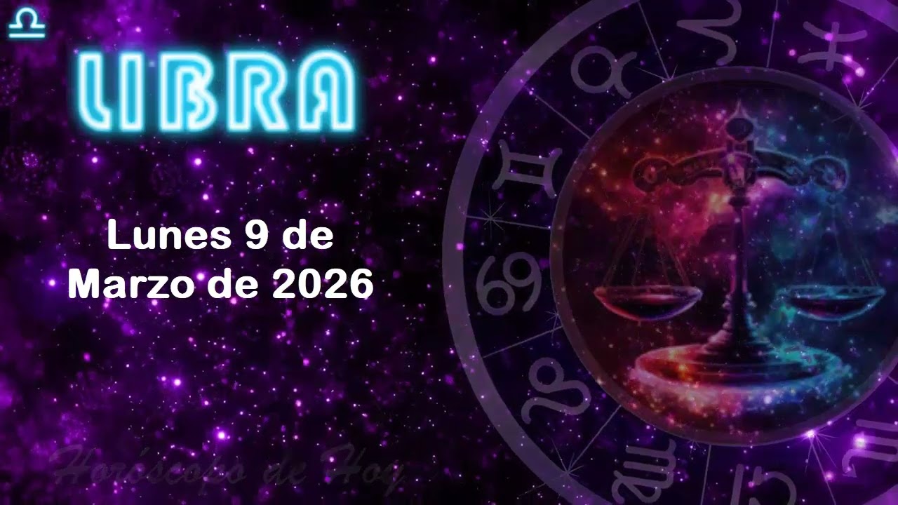 ♎ Libra ⚖️ La balanza se inclina | Horóscopo para hoy Libra lunes 9 de marzo de 2026 Energías de hoy
