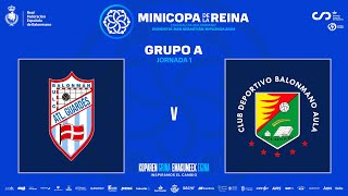 Minicopa de España Femenina - 1ª Fase - Grupo A | C.B. MECALIA ATLETICO GUARDES - C. AULA VALLADOLID
