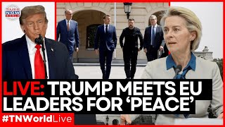 World News Live | European Leaders Join Zelensky at White House to Meet Trump for Peace talks |
