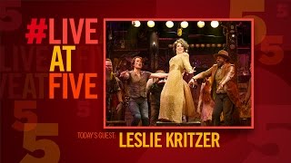 Broadway.com #LiveatFive with THE ROBBER BRIDEGROOM's  Leslie Kritzer