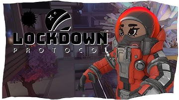Lockdown Protocol W/Friendo
