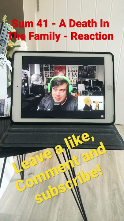 Sum 41 - A death in the family - Reaction on my channel now!