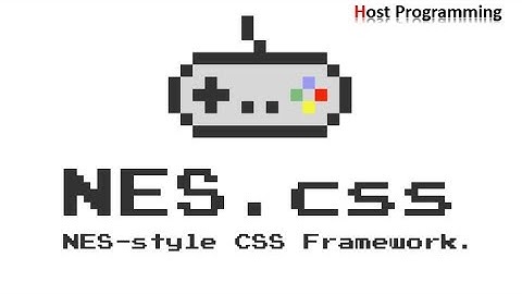 NES.css Tutorial -  Retro Design CSS Framework