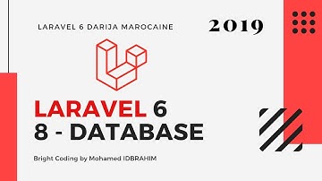 8 - Laravel 6 | DATABASE| Mohamed IDBRAHIM
