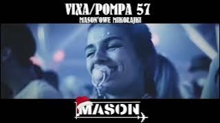ViXA/POMPA #57 🚧☢️🎅MASON'OWE MIKOŁAJKI🎅🔥🚧