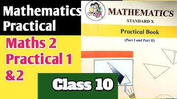 Mathematics Practical Book Class 10 Solution/Maths Part 2 Practical 1&2/Class 10 maths practical