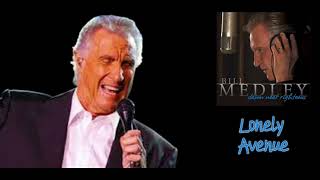 Watch Bill Medley Lonely Avenue video