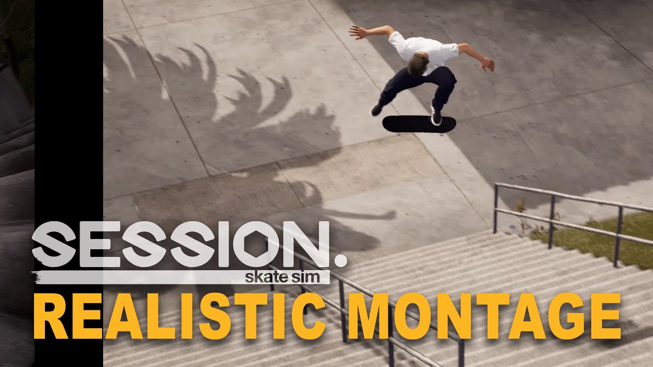 SESSION Skate Sim | Realistic Montage #1 - YouTube