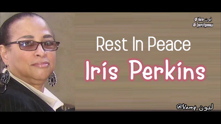 Rest In Peace - Iris Perkins ( Vesta's Manager & L...