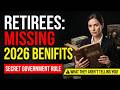Retirees The Government Won't Tell You This — 2026 Benefits You're Missing