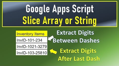 Google Apps Script Slice Method