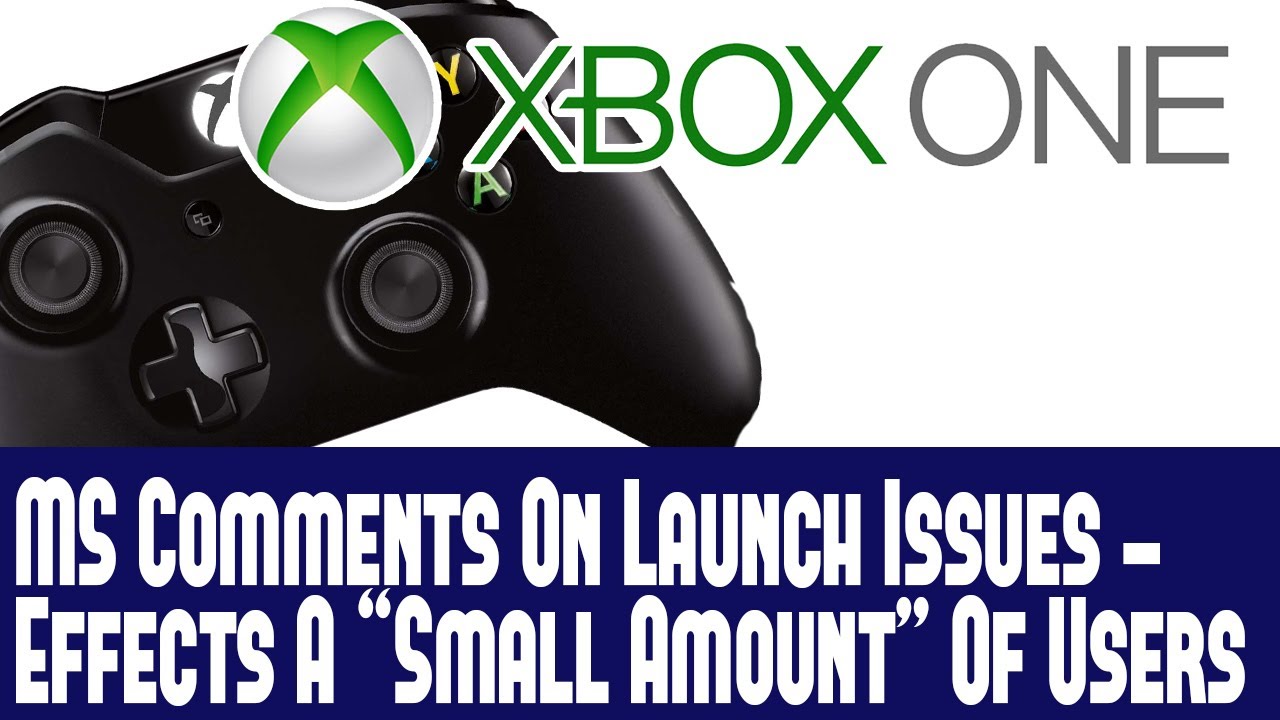 Xbox One Microsoft Comments On Hardware Issues Says It Affects