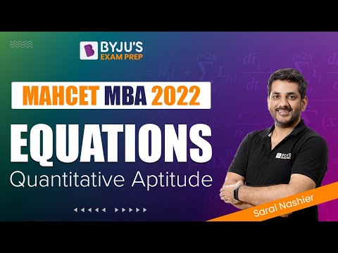 MAHCET MBA 2022 | Ace Equations | Quantitative Aptitude | Ace CET MBA Preparation | BYJU'S Exam Prep