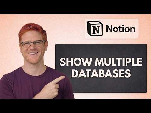 How To Show Multiple Databases In One View In Notion [Quick Tip]