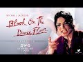 [TEASER] BLOOD ON THE DANCE FLOOR (SWG Extended Mix) - MICHAEL JACKSON (HIStory In The Mix)