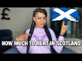 HOW MUCH IS RENT IN SCOTLAND ? Cost Of Living in Scotland | Life in Scotland | Living in Scotland